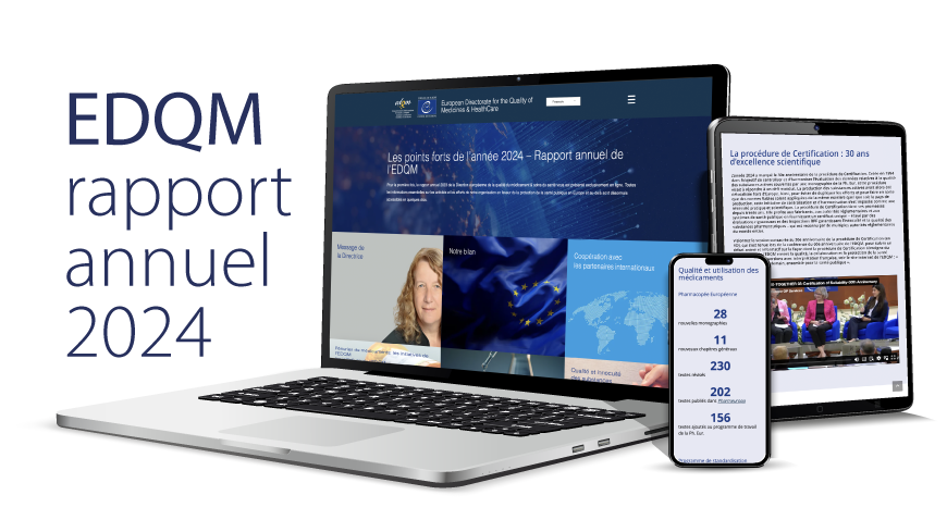 Le rapport annuel 2024 de l’EDQM met en lumière le dévouement infaillible dont elle fait preuve envers l’amélioration de la santé publique